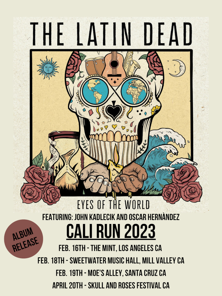 Latin Dead California Album Release Tour
