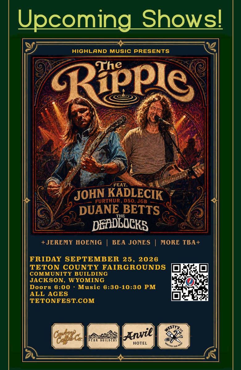 Upcoming shows/Ripple Tickets for Jackson, Wyoming